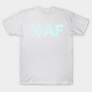 snowflake AF T-Shirt